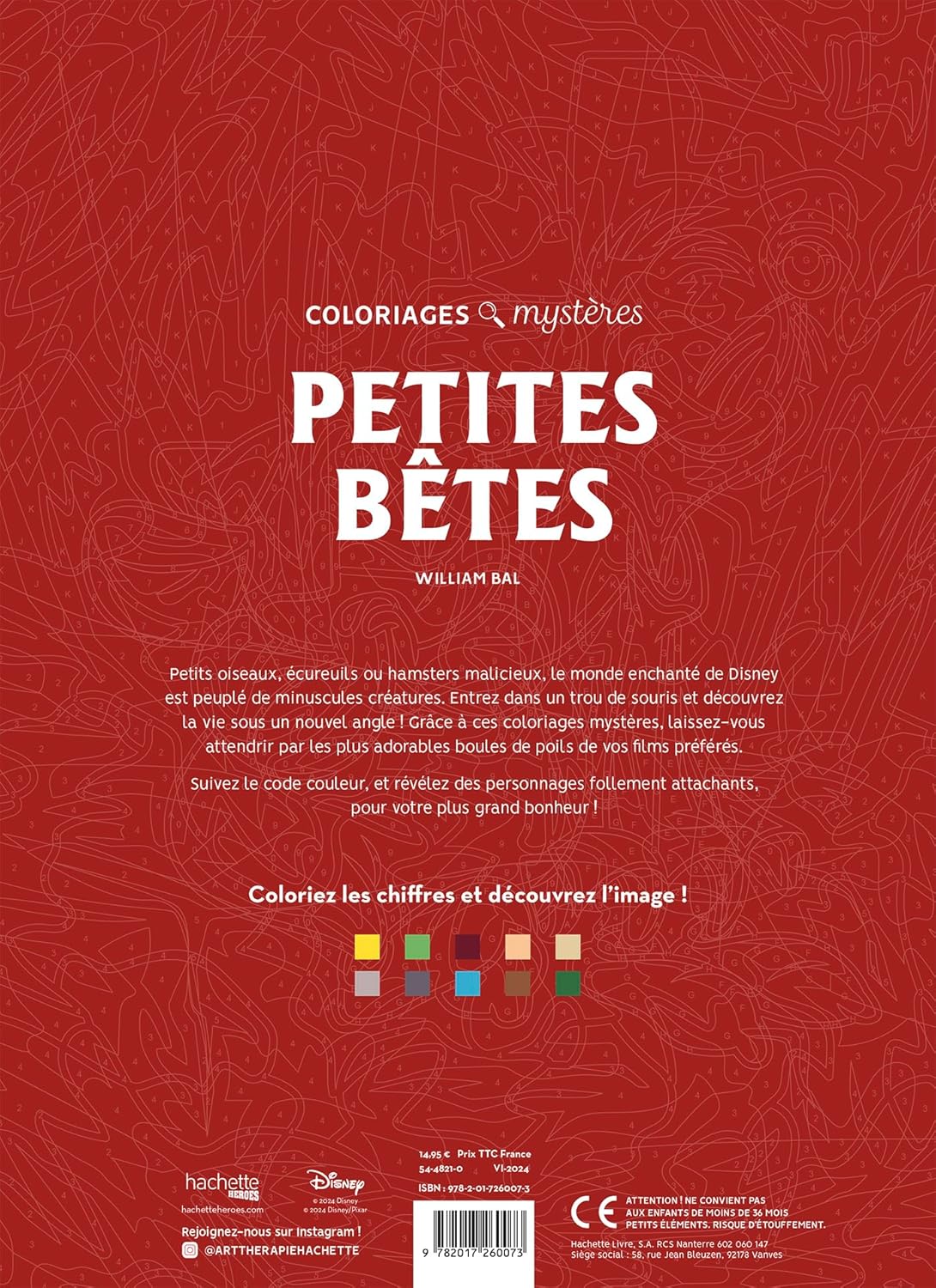 Coloriages Mystères Disney – Petites Bêtes | Livre de Coloriage Codé pour Enfants | Activité Créative Disney Officielle